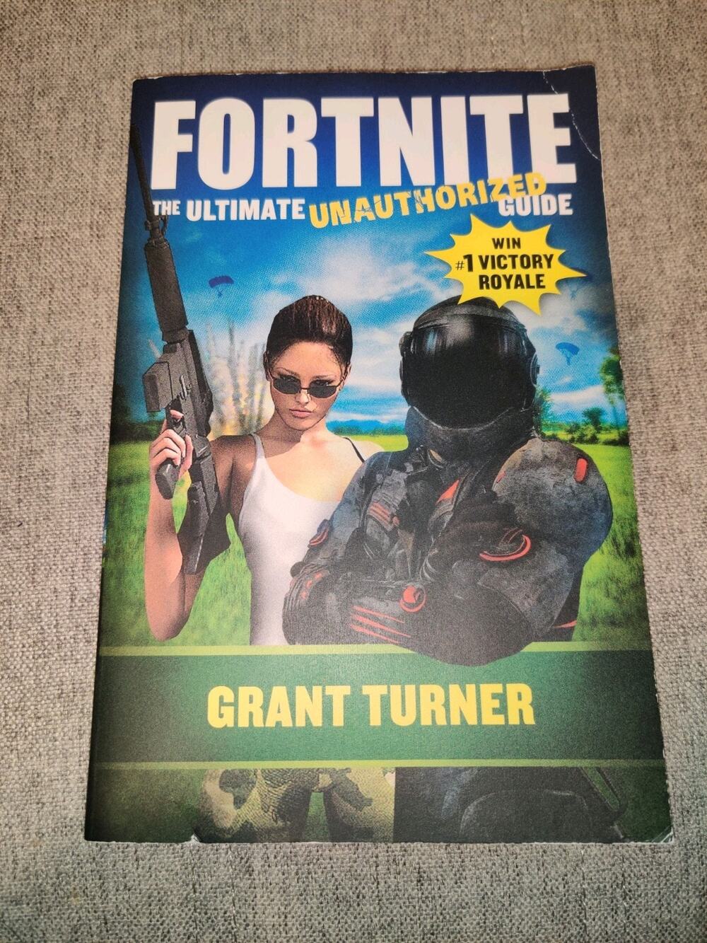 Fortnite The Ultimate Unauthorized Guide Paperback